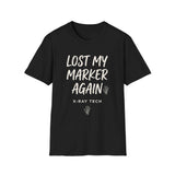 Lost My Marker Again Shirt, Funny X-Ray Tech Shirt, Radiology Tech Gift, Rad Tech Week Tee, Radiologic Technologist