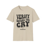 Verify Before You Cry Shirt, Funny Pharmacist Shirt, Pharmacist Gift, Pharmacy Tee, PharmD Gift