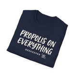 Propolis on Everything Shirt, Funny Beekeeper Shirt, Beekeeping Gift, Beekeeper Tee, Honey Lover Gift