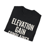 Elevation Gain Complainer Shirt, Funny Hiker Shirt, Hiker Gift, Hiking Tee, Outdoor Lover Gift