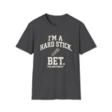 I'm a Hard Stick Bet Shirt, Funny Phlebotomist Shirt, Phlebotomy Gift, Lab Tech Tee, Lab Week Gift