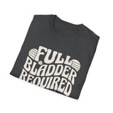 Full Bladder Required Shirt, Funny Sonographer Shirt, Sonographer Gift, Ultrasound Tech Tee, Sonography Gift