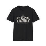Putty, Pegs & Patience Shirt, Funny Occupational Therapy Shirt, OT Gift, Occupational Therapist Tee, OTA Graduation Gift