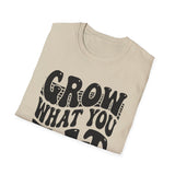Grow What You Eat Shirt, Funny Farmer Shirt, Farmer Gift, Farm Tee, Homestead Gift