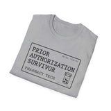 Prior Authorization Survivor Shirt, Funny Pharmacy Tech Shirt, Pharmacist Gift, Pharmacy Technician Tee, Pharmacy Week Gift