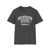 Drug Interaction Detective Shirt, Funny Pharmacist Shirt, Pharmacist Gift, Pharmacy Tee, PharmD Gift