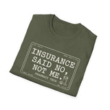 Insurance Said No, Not Me Shirt, Funny Pharmacy Tech Shirt, Pharmacist Gift, Pharmacy Technician Tee, Pharmacy Week Gift