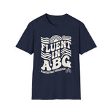 Fluent in ABG Shirt, Respiratory Therapist Shirt, Funny RT Shirt, Respiratory Therapy Gift, RT Week Tee