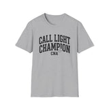 Call Light Champion Shirt, Funny CNA Shirt, CNA Gift, Nursing Assistant Tee, Healthcare Worker Gift