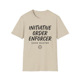 Initiative Order Enforcer Shirt, Funny Game Master Shirt, Tabletop Gamer Gift, RPG Tee, Game Night Gift