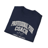 Professional Push Coach Shirt, Funny Labor & Delivery Shirt, Labor and Delivery Nurse Gift, LandD Nurse Tee, Nurse Week Gift
