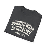 Burrito Wrap Specialist Shirt, Funny Vet Tech Shirt, Vet Tech Gift, Veterinary Technician Tee, Vet Clinic Gift
