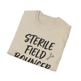 Sterile Field Bouncer Shirt, Funny Surgical Tech Shirt, Surgical Tech Gift, Scrub Tech Tee, OR Team Gift