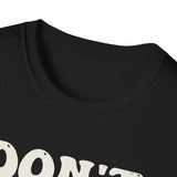 Don't Move. Don't Breathe. Don't Blink Shirt, Funny X-Ray Tech Shirt, Radiology Tech Gift, Rad Tech Week Tee, Radiologic Technologist