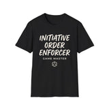 Initiative Order Enforcer Shirt, Funny Game Master Shirt, Tabletop Gamer Gift, RPG Tee, Game Night Gift