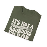 It's Not a Rounding Error Shirt, Funny Accountant Shirt, Accountant Gift, CPA Tee, Tax Season Gift