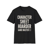 Character Sheet Hoarder Shirt, Funny Game Master Shirt, Tabletop Gamer Gift, RPG Tee, Game Night Gift