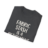 Fabric Stash Is a Retirement Plan Shirt, Funny Quilter Shirt, Quilter Gift, Quilting Tee, Sewing Lover Gift