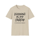 Weaning Is My Cardio Shirt, Respiratory Therapist Shirt, Funny RT Shirt, Respiratory Therapy Gift, RT Week Tee