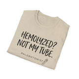 Hemolyzed? Not My Tube Shirt, Funny Phlebotomist Shirt, Phlebotomy Gift, Lab Tech Tee, Lab Week Gift