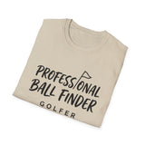 Professional Ball Finder Shirt, Funny Golfer Shirt, Golfer Gift, Golf Tee, Golf Lover Gift