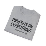 Propolis on Everything Shirt, Funny Beekeeper Shirt, Beekeeping Gift, Beekeeper Tee, Honey Lover Gift