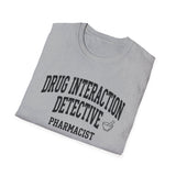 Drug Interaction Detective Shirt, Funny Pharmacist Shirt, Pharmacist Gift, Pharmacy Tee, PharmD Gift