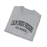 Calm Under Pressors Shirt, Funny ICU Nurse Shirt, ICU Nurse Gift, Critical Care Nurse Tee, Nurse Week Gift