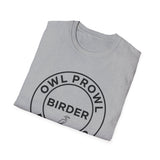 Owl Prowl Regular Shirt, Funny Birder Shirt, Bird Watcher Gift, Birdwatching Tee, Birder Gift
