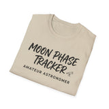 Moon Phase Tracker Shirt, Funny Amateur Astronomer Shirt, Astronomy Gift, Stargazing Tee, Space Lover Gift