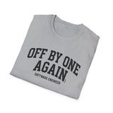 Off by One Again Shirt, Funny Software Engineer Shirt, Programmer Gift, Software Developer Tee, Coder Gift