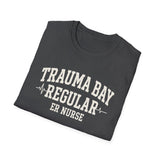 Trauma Bay Regular Shirt, Funny ER Nurse Shirt, ER Nurse Gift, Emergency Nurse Tee, Nurse Week Gift