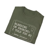 Bleeding on Probing: I Told You So Shirt, Funny Dental Hygienist Shirt, RDH Gift, Dental Office Team Tee, Dental Hygiene Gift