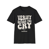 Verify Before You Cry Shirt, Funny Pharmacist Shirt, Pharmacist Gift, Pharmacy Tee, PharmD Gift