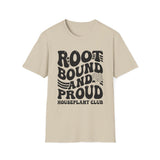 Root Bound and Proud Shirt, Funny Houseplant Club Shirt, Plant Lover Gift, Houseplant Tee, Gardening Gift