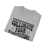 Collimate Your Expectations Shirt, Funny X-Ray Tech Shirt, Radiology Tech Gift, Rad Tech Week Tee, Radiologic Technologist