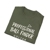 Professional Ball Finder Shirt, Funny Golfer Shirt, Golfer Gift, Golf Tee, Golf Lover Gift
