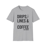 Drips, Lines & Coffee Shirt, Funny ICU Nurse Shirt, ICU Nurse Gift, Critical Care Nurse Tee, Nurse Week Gift