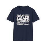 Foam Roller Diplomat Shirt, Funny Physical Therapy Shirt, PT Gift, Physical Therapist Tee, Rehab Team Gift