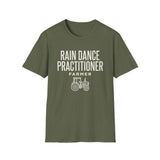 Rain Dance Practitioner Shirt, Funny Farmer Shirt, Farmer Gift, Farm Tee, Homestead Gift