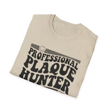 Professional Plaque Hunter Shirt, Funny Dental Hygienist Shirt, RDH Gift, Dental Office Team Tee, Dental Hygiene Gift
