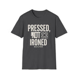 Pressed, Not Ironed Shirt, Funny Quilter Shirt, Quilter Gift, Quilting Tee, Sewing Lover Gift