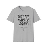 Lost My Marker Again Shirt, Funny X-Ray Tech Shirt, Radiology Tech Gift, Rad Tech Week Tee, Radiologic Technologist