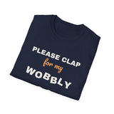 Please Clap for My Wobbly Bowl Shirt, Funny Pottery Shirt, Beginner Potter Gift, Ceramics Class Tee, Clay Artist T-Shirt