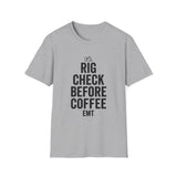 Rig Check Before Coffee Shirt, Funny EMT Shirt, EMT Gift, Paramedic Tee, First Responder Gift