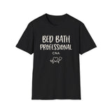 Bed Bath Professional Shirt, Funny CNA Shirt, CNA Gift, Nursing Assistant Tee, Healthcare Worker Gift