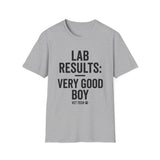 Lab Results: Very Good Boy Shirt, Funny Vet Tech Shirt, Vet Tech Gift, Veterinary Technician Tee, Vet Clinic Gift