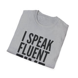 I Speak Fluent Five Shirt, Funny Kindergarten Teacher Shirt, Kindergarten Teacher Gift, Teacher Tee, Back to School Gift