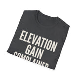 Elevation Gain Complainer Shirt, Funny Hiker Shirt, Hiker Gift, Hiking Tee, Outdoor Lover Gift