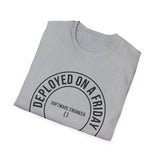 Deployed on a Friday Shirt, Funny Software Engineer Shirt, Programmer Gift, Software Developer Tee, Coder Gift